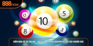 Diễn đàn xổ số online – Nơi chia sẻ kinh nghiệm và soi cầu chuẩn xác